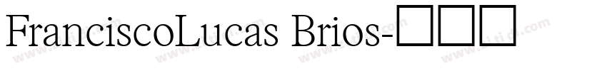 FranciscoLucas Brios字体转换